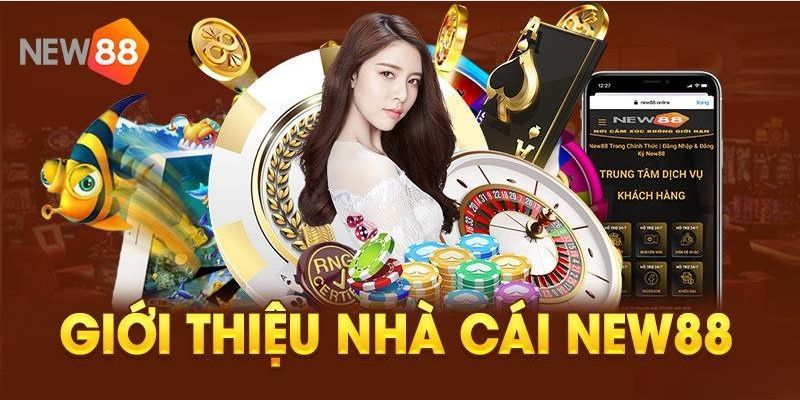 Giới thiệu sơ lược nhà cái New88