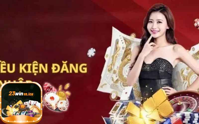 Hướng dẫn quy trình cách đăng nhập 23win chi tiết