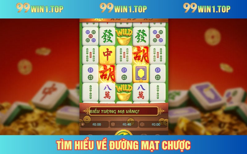 Giải mã hấp dẫn về đường mạt chược